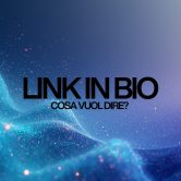 link_in_bio_cosa_vuol_dire